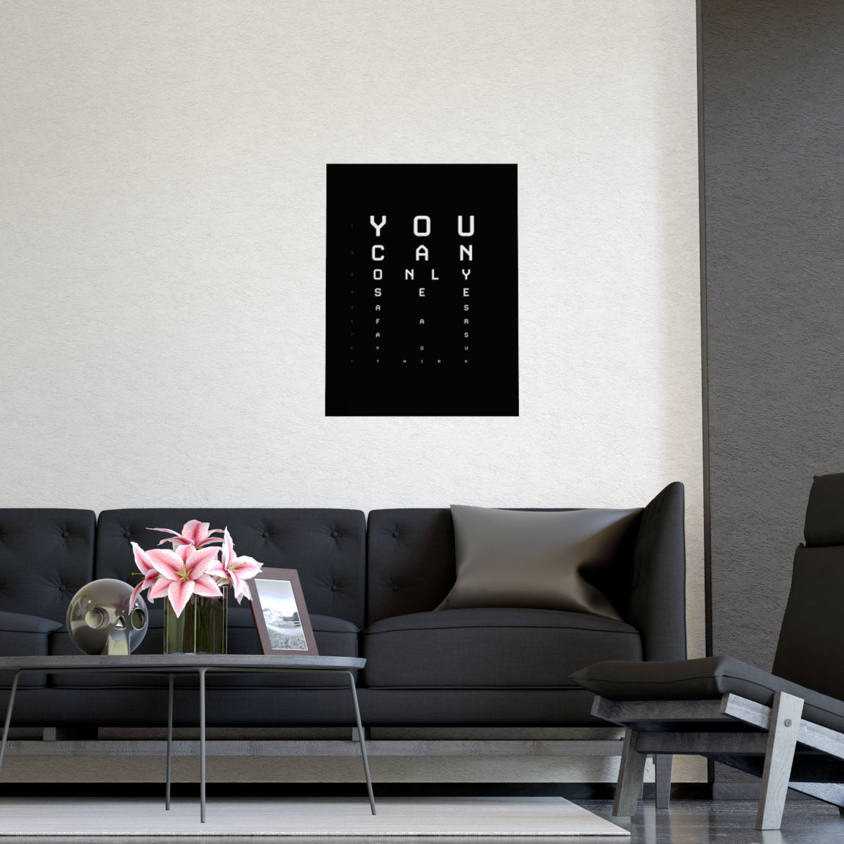 You Can Only See As Far As You Think poster in a modern living room